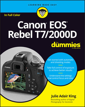 King | Canon EOS Rebel T7/2000D For Dummies | Buch | 978-1-119-47156-1 | sack.de