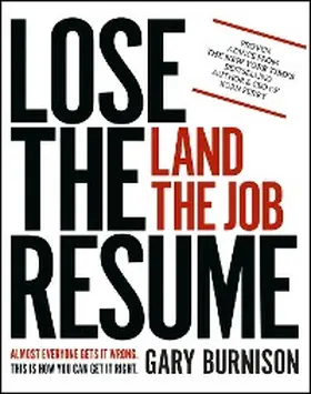 Burnison |  Lose the Resume, Land the Job | eBook | Sack Fachmedien