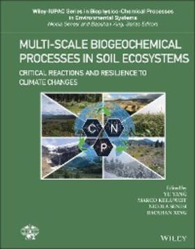 Yang / Keiluweit / Senesi |  Multi-Scale Biogeochemical Processes in Soil Ecosystems | eBook | Sack Fachmedien