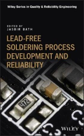 Bath |  Lead-free Soldering Process Development and Reliability | eBook | Sack Fachmedien