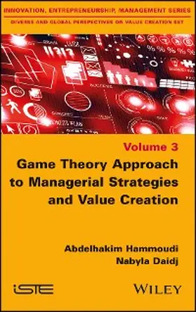 Hammoudi / Daidj |  Game Theory Approach to Managerial Strategies and Value Creation | eBook | Sack Fachmedien