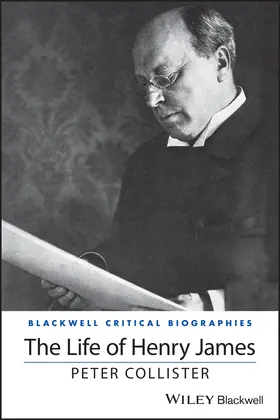 Collister | The Life of Henry James | Sonstiges | 978-1-119-48307-6 | sack.de