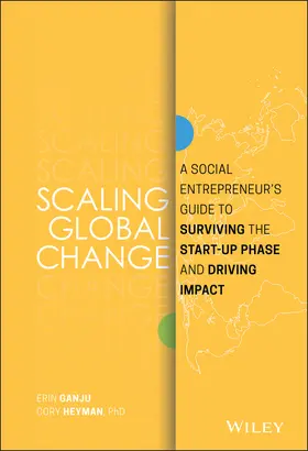 Ganju / Heyman |  Scaling Global Change | Buch |  Sack Fachmedien