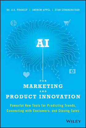 Pradeep / Appel / Sthanunathan |  AI for Marketing and Product Innovation | Buch |  Sack Fachmedien