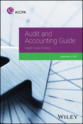 Aicpa |  Health Care Entities, September 2017 | eBook | Sack Fachmedien