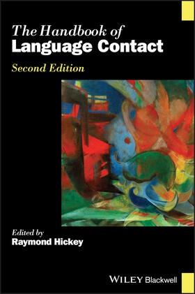 Hickey | The Handbook of Language Contact | Buch | 978-1-119-48502-5 | sack.de