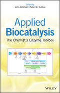 Whittall / Sutton |  Applied Biocatalysis | Buch |  Sack Fachmedien