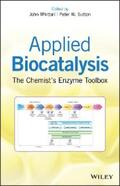 Whittall / Sutton |  Applied Biocatalysis | eBook | Sack Fachmedien