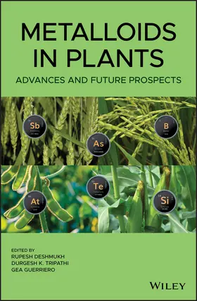 Deshmukh / Tripathi / Guerriero |  Metalloids in Plants | Buch |  Sack Fachmedien