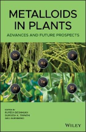Deshmukh / Tripathi / Guerriero | Metalloids in Plants | E-Book | sack.de