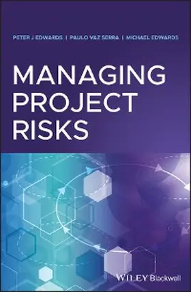 Edwards / Vaz Serra |  Managing Project Risks | eBook | Sack Fachmedien