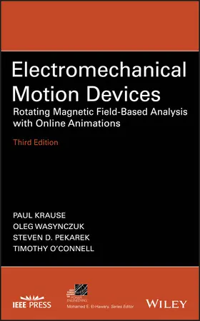 Krause / Wasynczuk / Pekarek | Electromechanical Motion Devices | Buch | 978-1-119-48982-5 | sack.de
