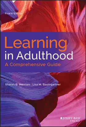 Merriam / Baumgartner |  Learning in Adulthood | Buch |  Sack Fachmedien