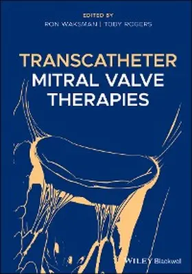 Waksman / Rogers |  Transcatheter Mitral Valve Therapies | eBook | Sack Fachmedien