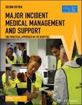 Advanced Life Support Group (ALSG) / Mackway-Jones / Carley |  Major Incident Medical Management and Support | eBook | Sack Fachmedien