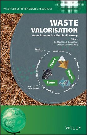 Sze Ki Lin / Kaur / Li | Waste Valorisation | Buch | 978-1-119-50270-8 | sack.de