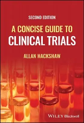 Hackshaw | A Concise Guide to Clinical Trials | E-Book | www.sack.de