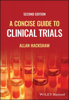 Hackshaw | A Concise Guide to Clinical Trials | Buch | 978-1-119-50280-7 | www.sack.de