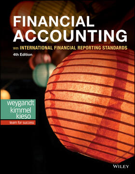 Weygandt / Kimmel / Kieso | Financial Accounting with International Financial Reporting Standards | Buch | 978-1-119-50430-6 | sack.de