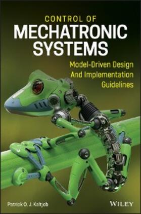 Kaltjob |  Control of Mechatronic Systems | eBook | Sack Fachmedien
