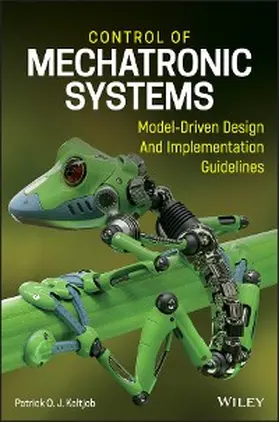 Kaltjob |  Control of Mechatronic Systems | eBook | Sack Fachmedien