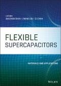 Shen / Lou / Chen |  Flexible Supercapacitors | eBook | Sack Fachmedien