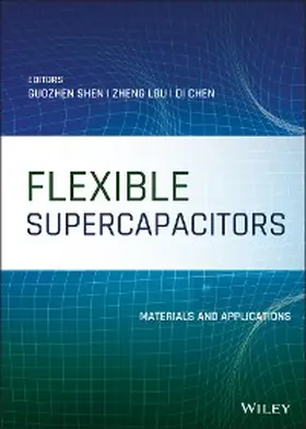 Shen / Lou / Chen |  Flexible Supercapacitors | eBook | Sack Fachmedien