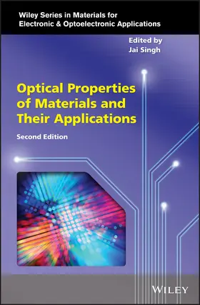 Singh / Capper / Willoughby |  Optical Properties of Materials and Their Applications | Buch |  Sack Fachmedien