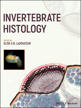 LaDouceur | Invertebrate Histology | Buch | sack.de
