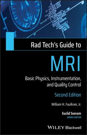 Faulkner |  Rad Tech's Guide to MRI | Buch |  Sack Fachmedien