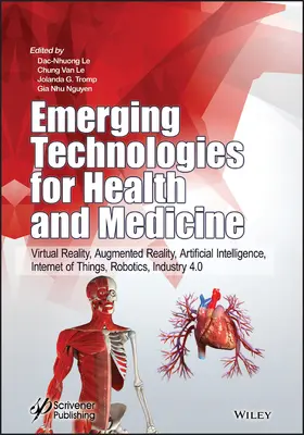 Le / Van Le / Tromp | Emerging Technologies for Health and Medicine | Buch | 978-1-119-50981-3 | www.sack.de