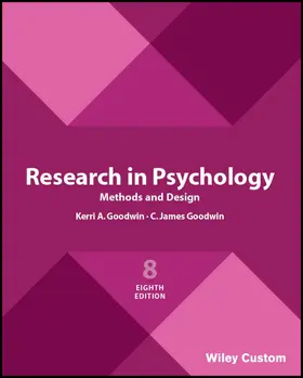 Goodwin |  Research in Psychology Methods and Design, 8e Custom Edition | Buch |  Sack Fachmedien