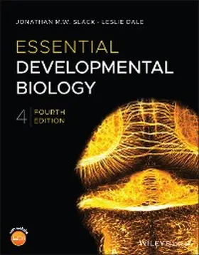 Slack / Dale | Essential Developmental Biology | E-Book | www.sack.de