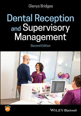 Bridges | Dental Reception and Supervisory Management | Buch | 978-1-119-51308-7 | sack.de