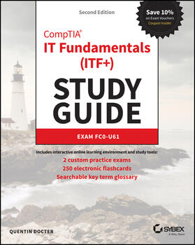 Docter | Comptia It Fundamentals (Itf+) Study Guide | Buch | 978-1-119-51312-4 | sack.de