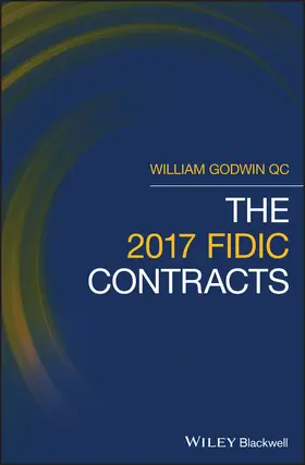 Godwin |  The 2017 Fidic Contracts | Buch |  Sack Fachmedien
