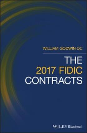 Godwin | The 2017 FIDIC Contracts | E-Book | www.sack.de