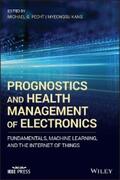Pecht / Kang |  Prognostics and Health Management of Electronics | eBook | Sack Fachmedien