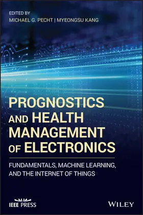 Pecht / Kang |  Prognostics and Health Management of Electronics | Buch |  Sack Fachmedien