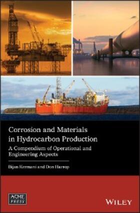 Kermani / Harrop |  Corrosion and Materials in Hydrocarbon Production | eBook | Sack Fachmedien