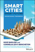 Barlow / Levy-Bencheton |  Smart Cities, Smart Future | Buch |  Sack Fachmedien