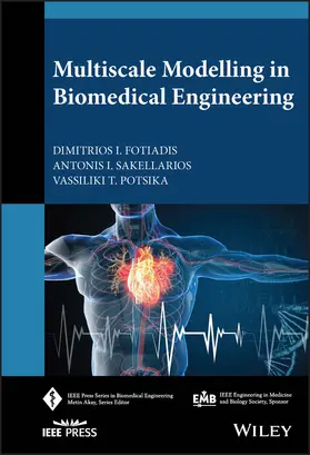 Fotiadis / Sakellarios / Potsika | Multiscale Modelling in Biomedical Engineering | Buch | 978-1-119-51734-4 | www.sack.de