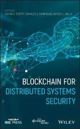 Shetty / Kamhoua / Njilla |  Blockchain for Distributed Systems Security | eBook | Sack Fachmedien