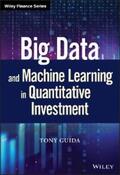 Guida |  Big Data and Machine Learning in Quantitative Investment | eBook | Sack Fachmedien