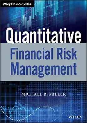 Miller |  Quantitative Financial Risk Management | eBook | Sack Fachmedien