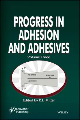Mittal |  Progress in Adhesion and Adhesives, Volume 3 | Buch |  Sack Fachmedien
