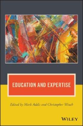 Addis / Winch |  Education and Expertise | eBook | Sack Fachmedien