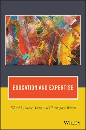 Addis / Winch |  Education and Expertise | Buch |  Sack Fachmedien