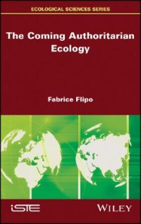 Flipo | The Coming Authoritarian Ecology | E-Book | www.sack.de