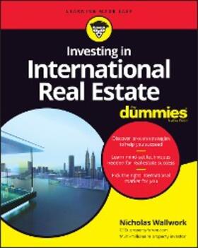 Wallwork |  Investing in International Real Estate For Dummies | eBook | Sack Fachmedien